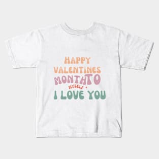 Happy valentines Month to myself. I love you Kids T-Shirt